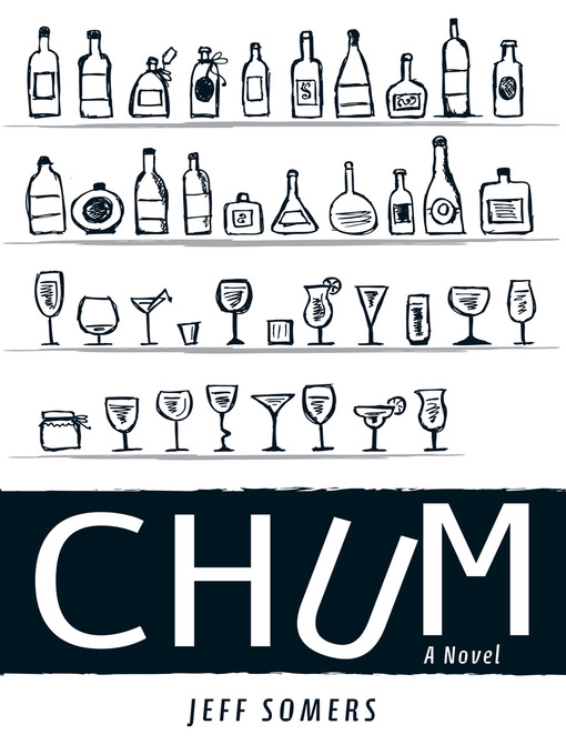 Title details for Chum by Jeff Somers - Available